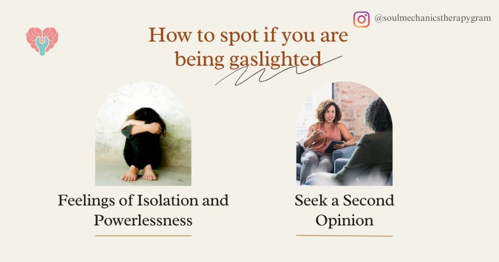 How to spot if you are being gaslighted:3. Feeling Isolation and Powerlessness4. Seek a Second Opinion