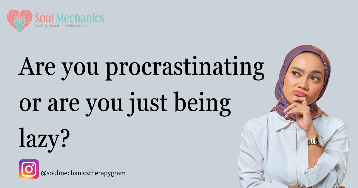 Are you procrastinating or are you just being lazy?