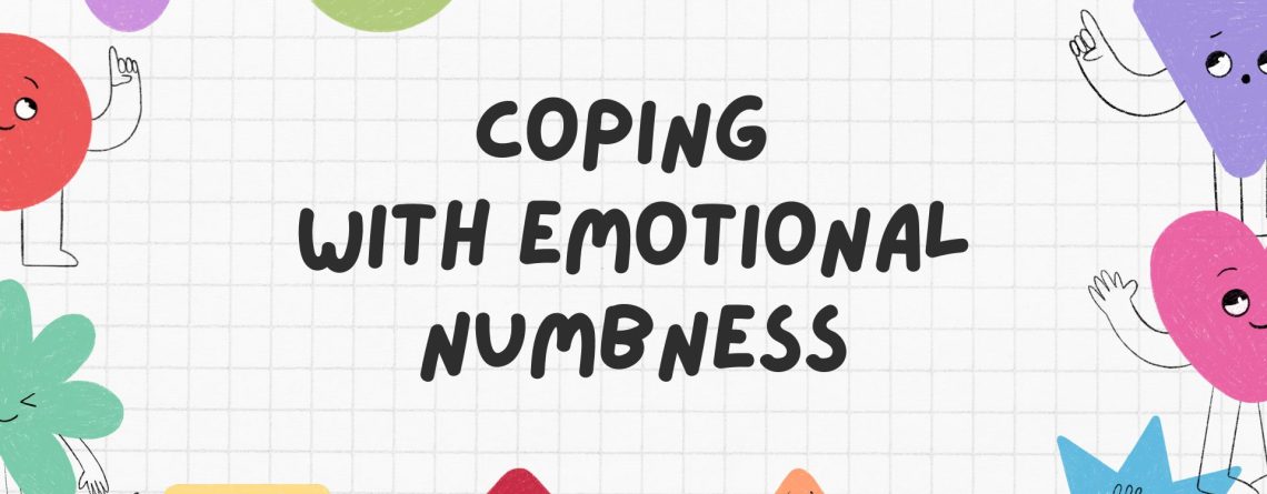 Emotional Numbness Coping