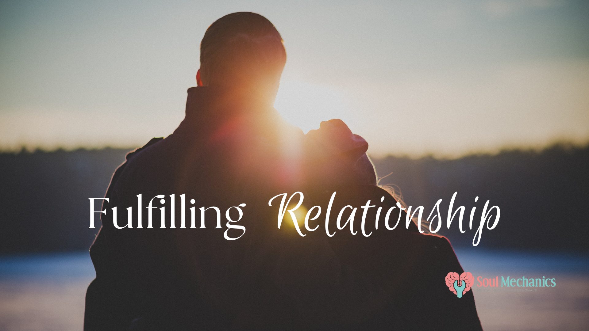 Fulfilling Relationship