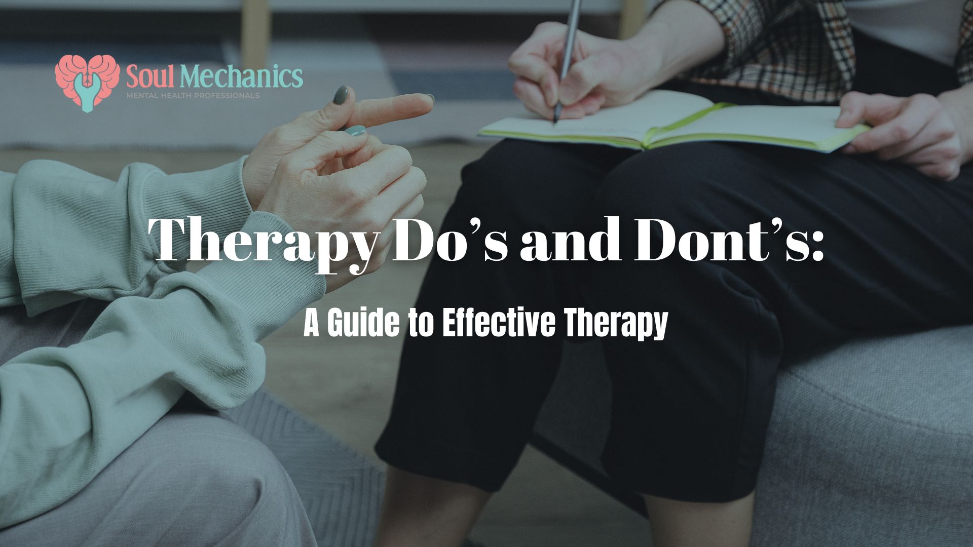 Therapy Do's and Don'ts