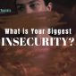 insecurity