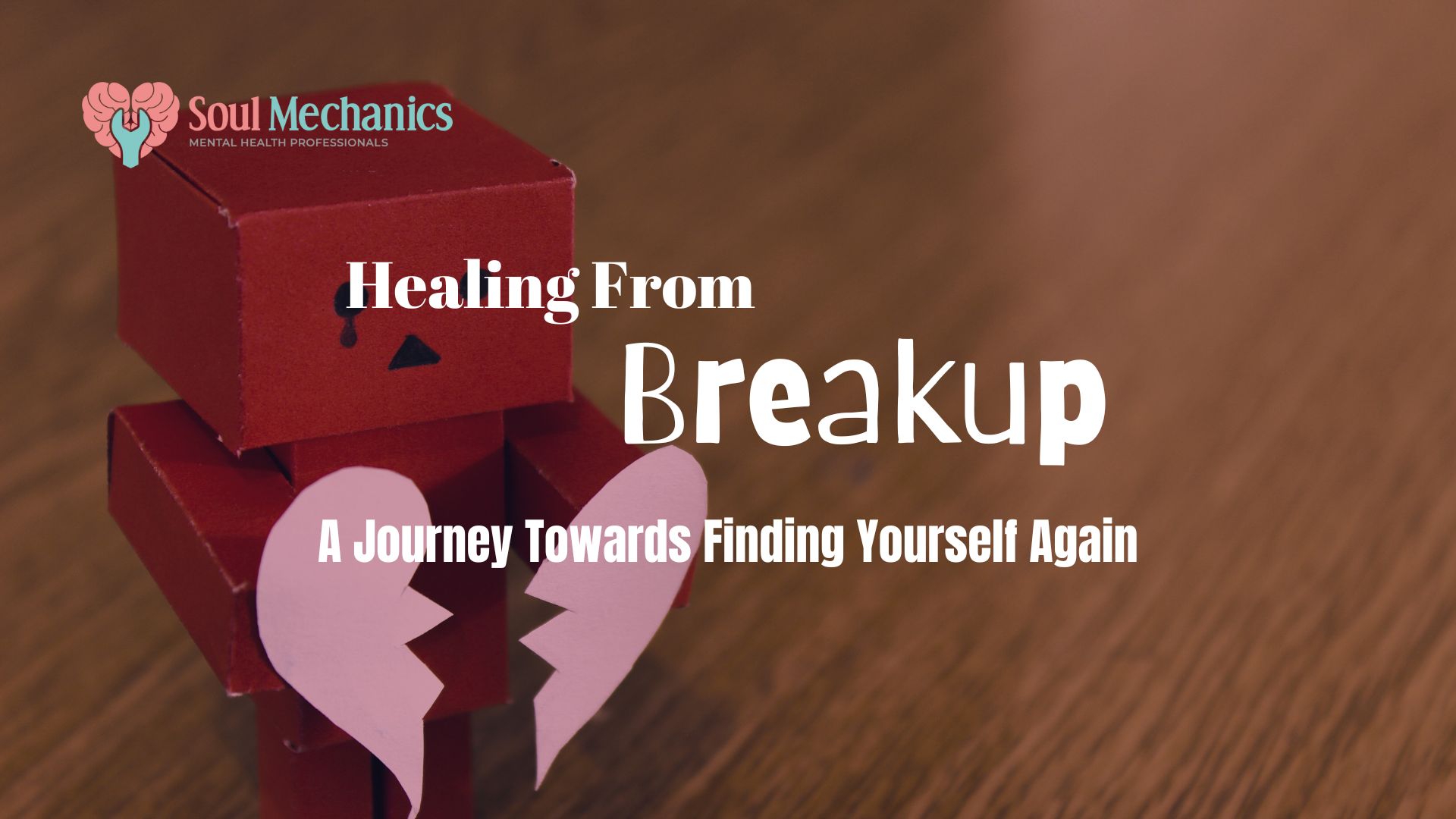 Healing From Breakup