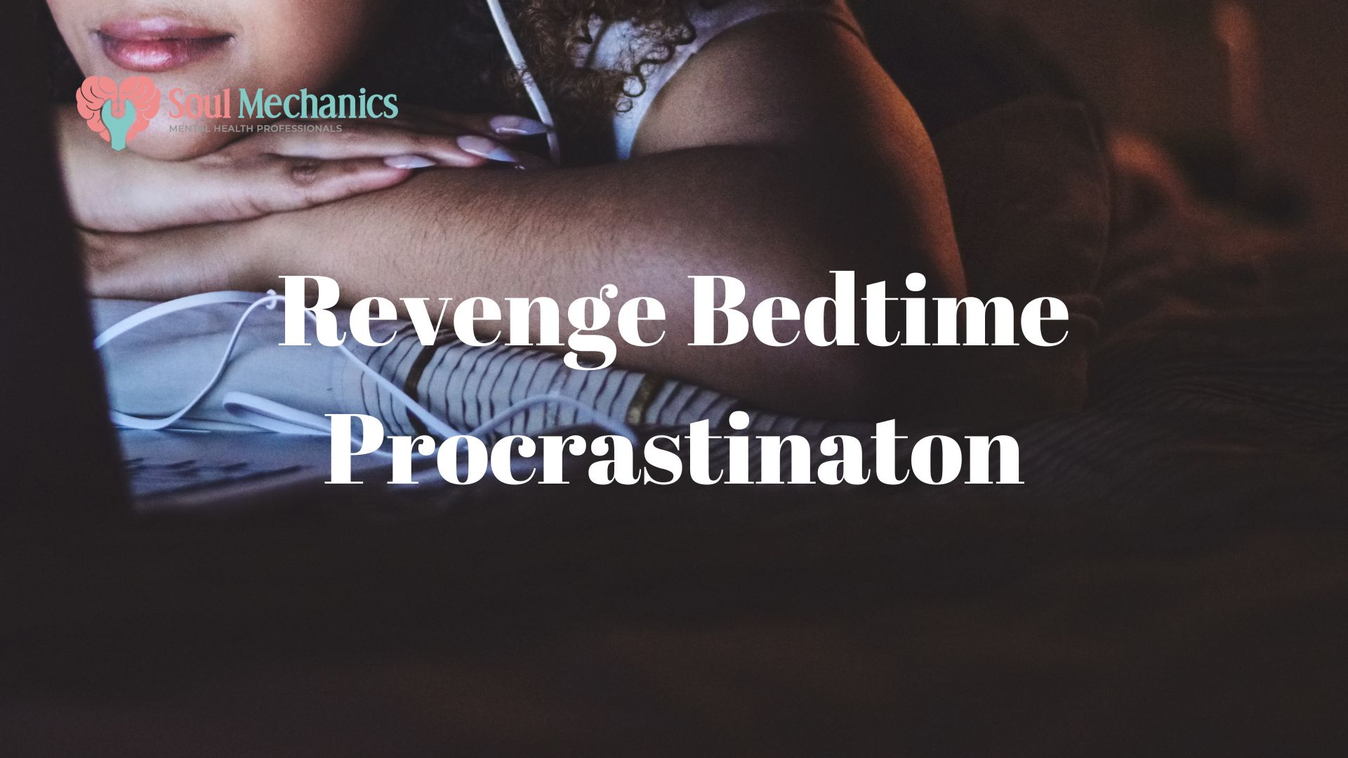 Revenge Bedtime Procrastination