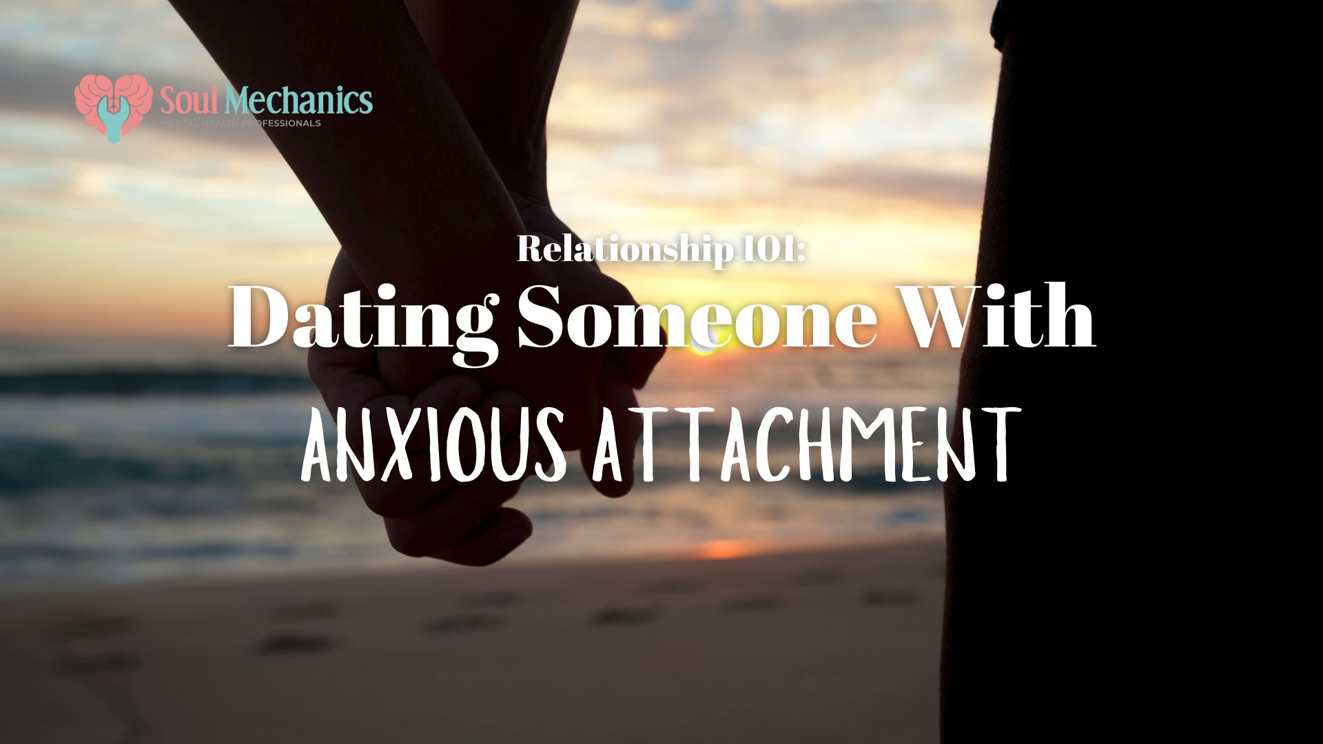 Dating Anxious Attachment