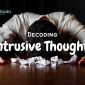 Intrusive Thoughts