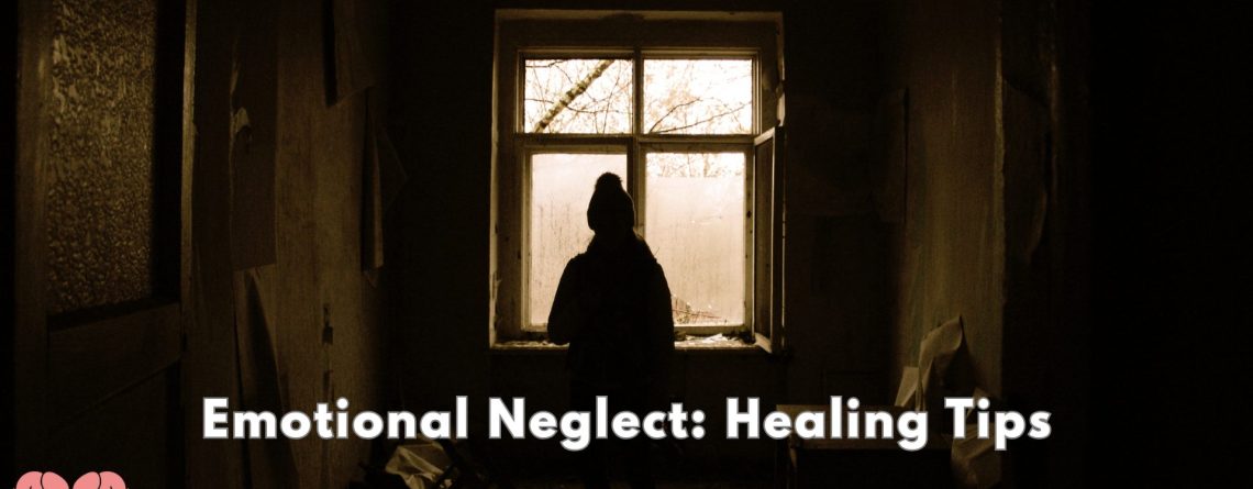 Emotional Neglect