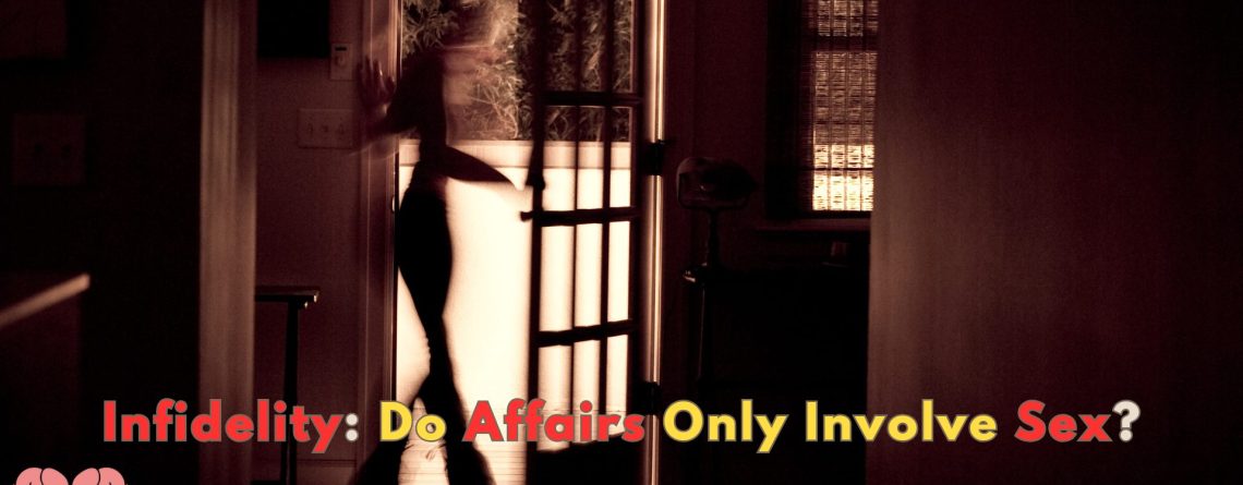 Infidelity