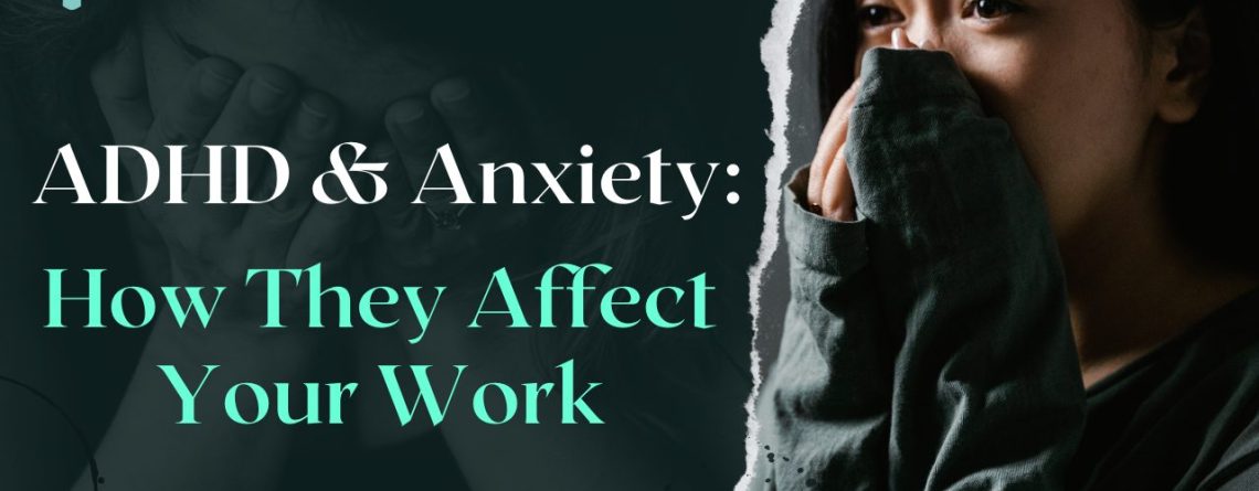 ADHD & Anxiety