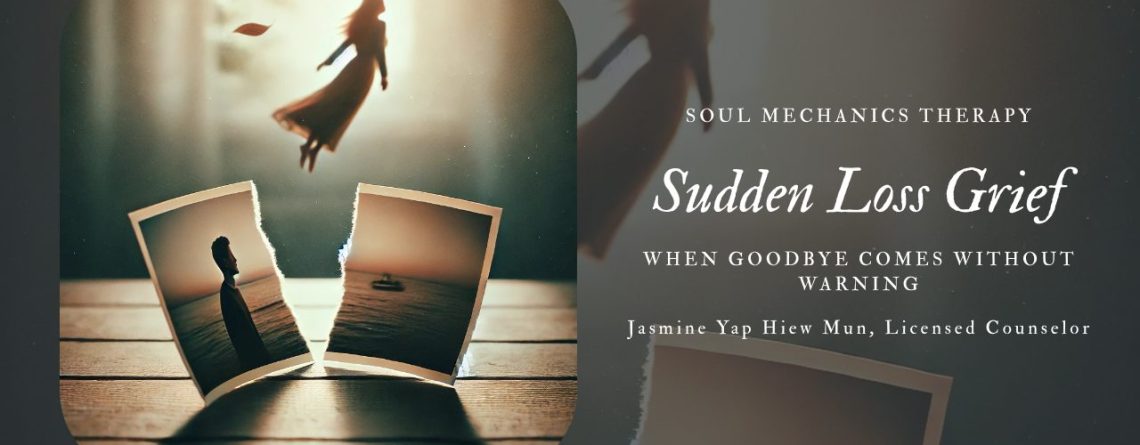 sudden loss grief and emotional healing
