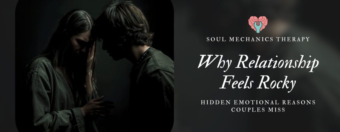 couple feeling emotionally disconnected why relationship feels rocky